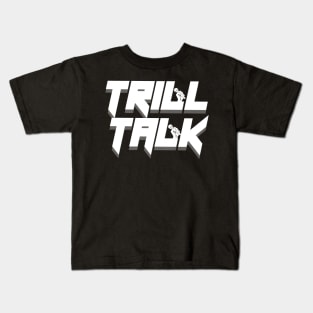 Trill Talk Logo Kids T-Shirt